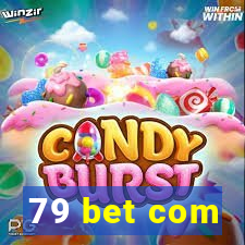 79 bet com